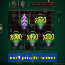 mir4 private server